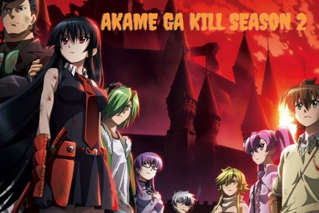 AKAME GA KILL SEASON 2