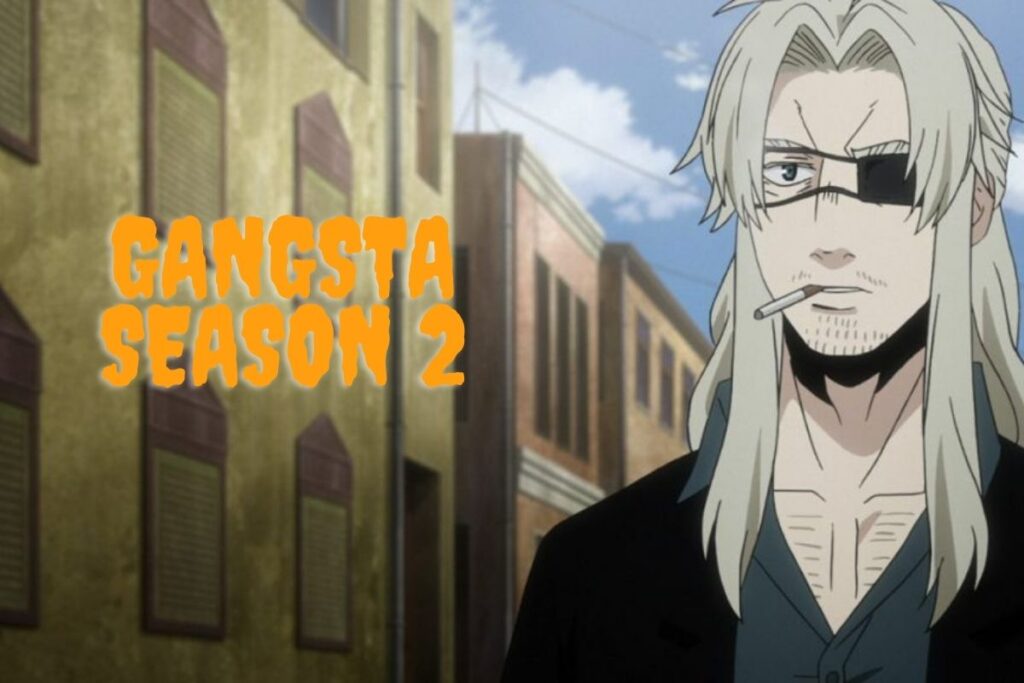 GANGSTA SEASON 2