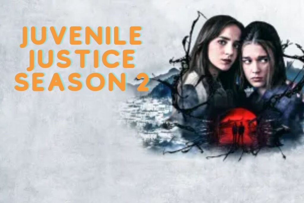 Juvenile Justice Season 2