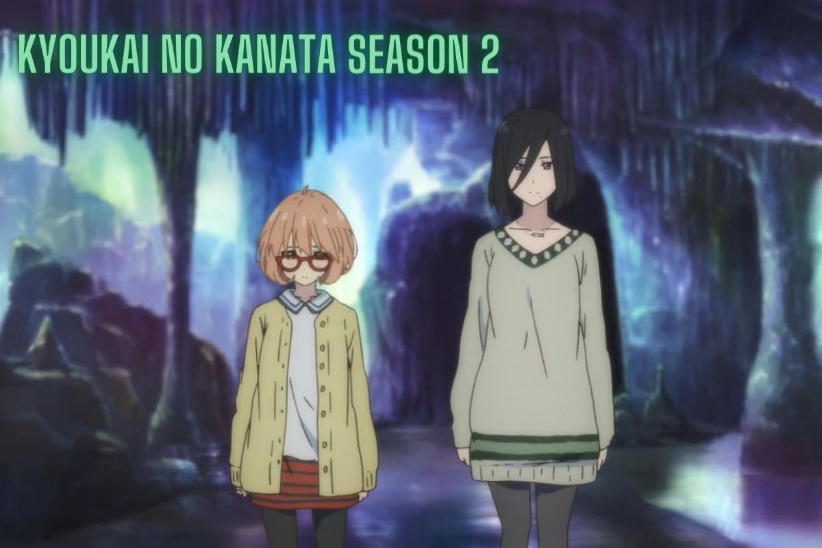 kyoukai no kanata season 2