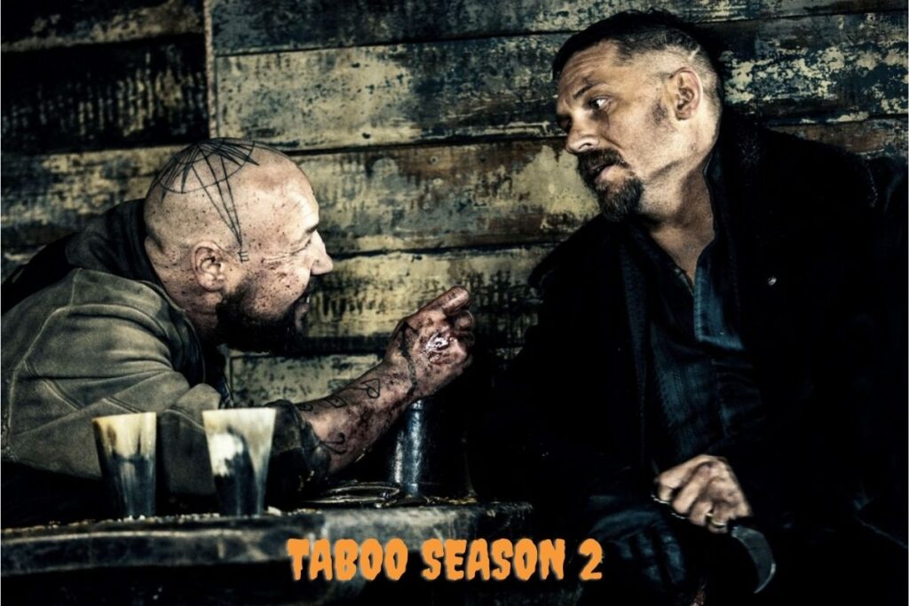 Taboo season 2