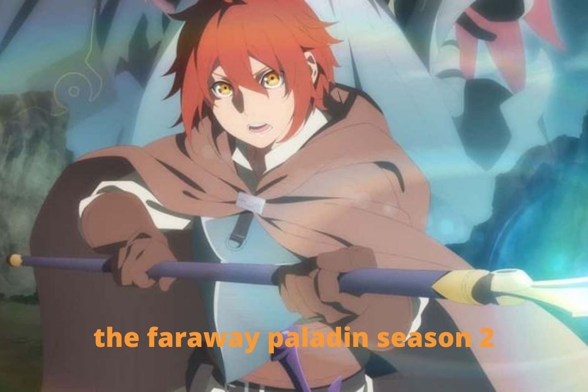 the faraway paladin season 2