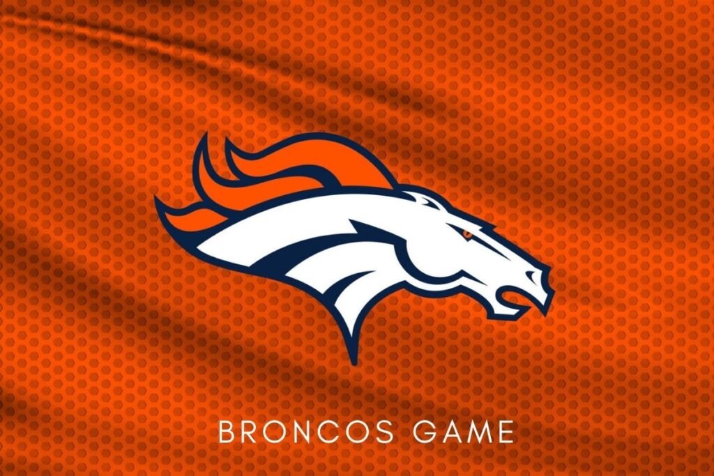 Broncos Game