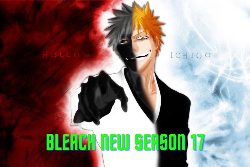 Bleach New Season 17