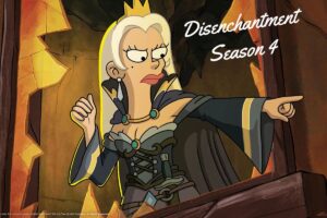 Disenchantment Season 4