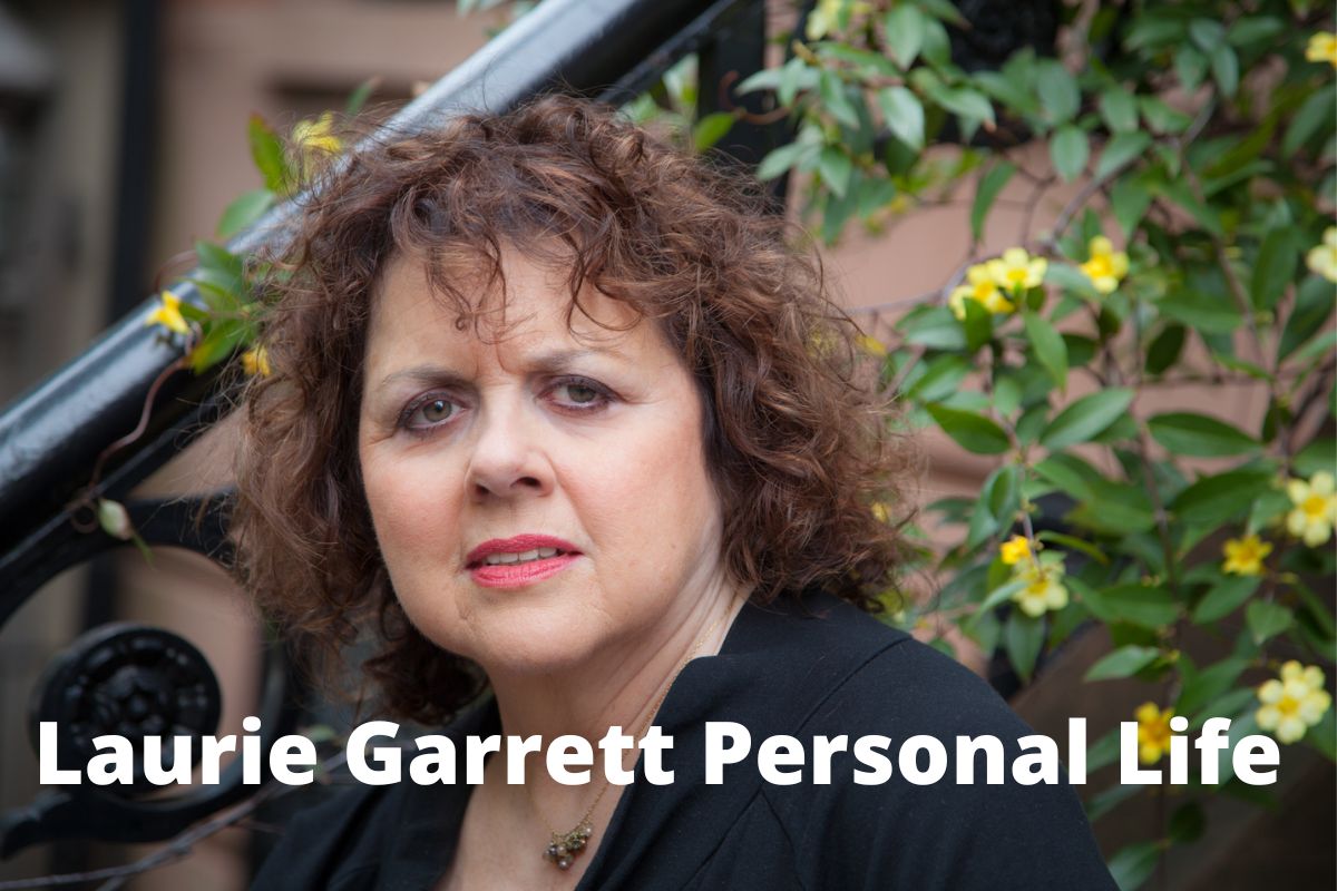 Laurie Garrett Personal Life