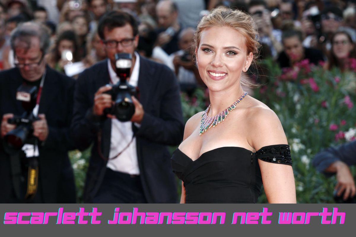 Scarlett Johansson Net Worth 