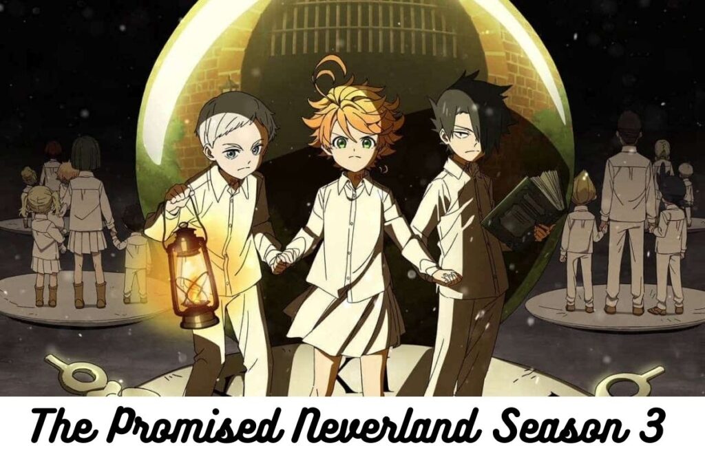 The Promised Neverland Season 3