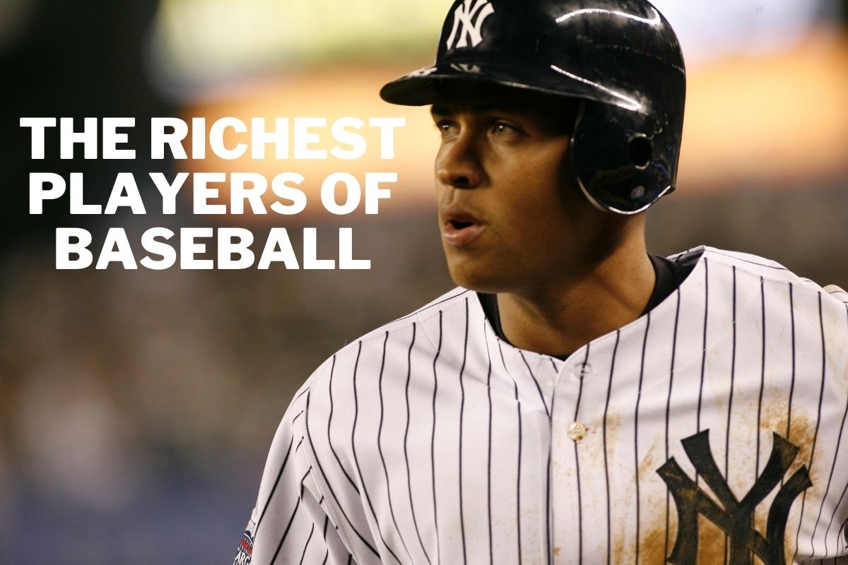 The Richest Players of Baseball 