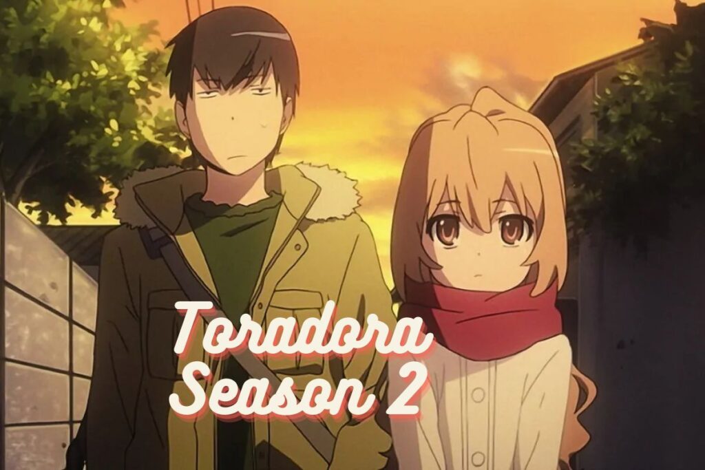 Toradora Season 2