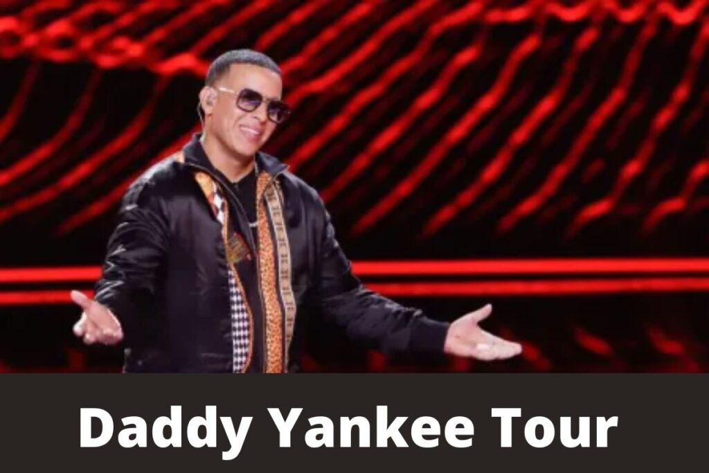 Daddy Yankee Tour