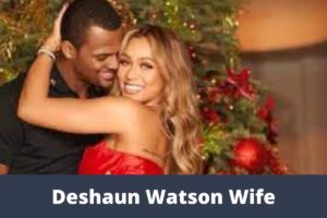 Deshaun Watson Wife