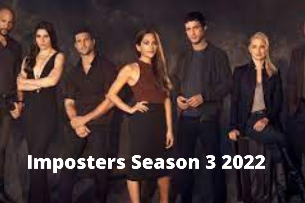 Imposters Season 3 2022