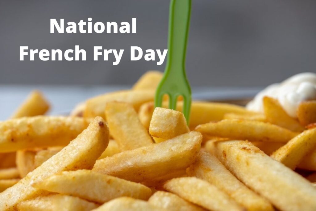 National French Fry Day