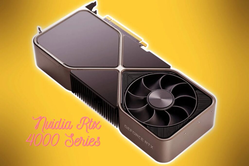 Nvidia Rtx 4000 Series