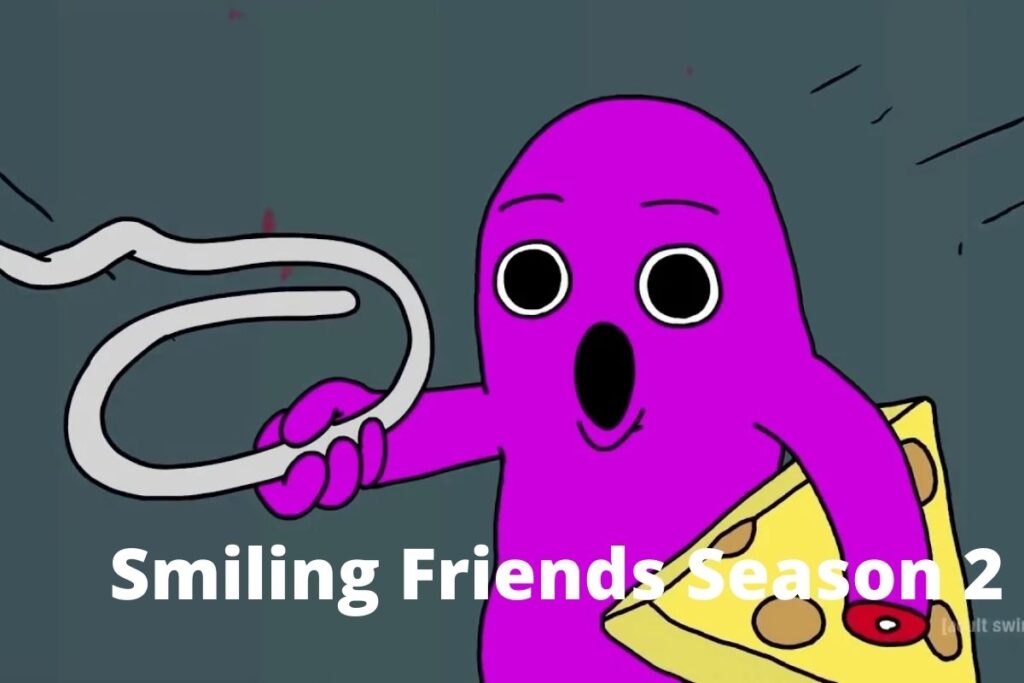 Smiling Friends Season 2