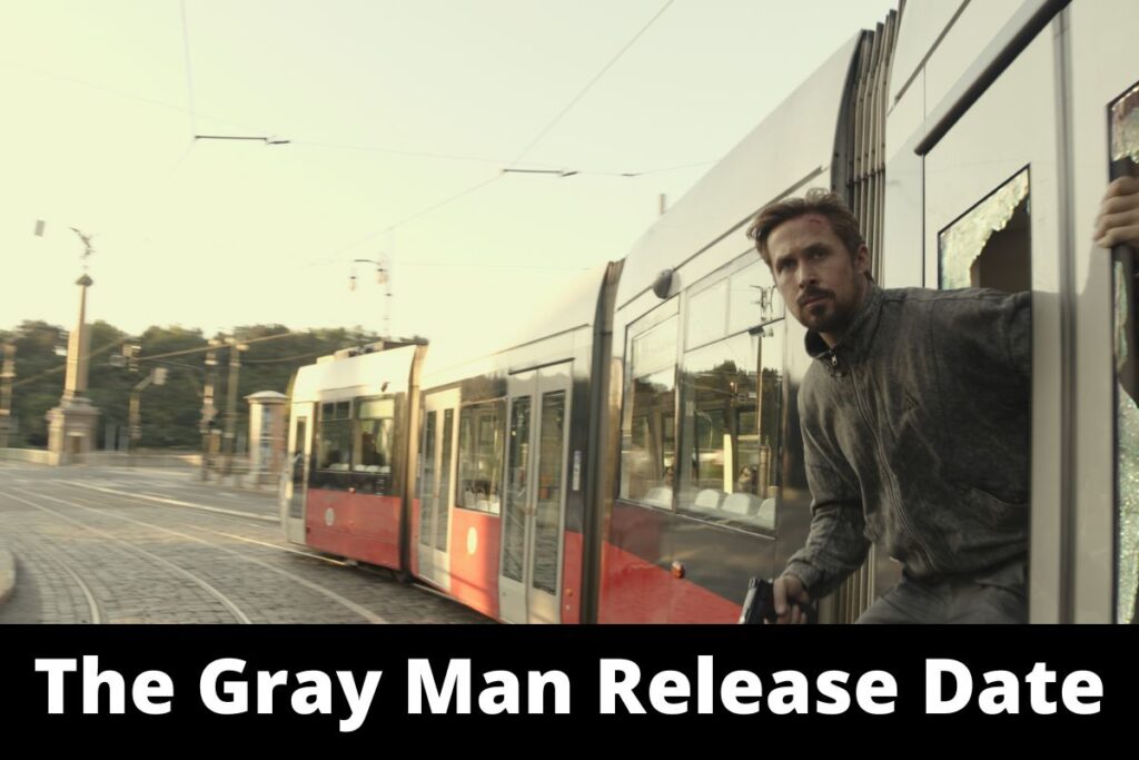 The Gray Man Release Date