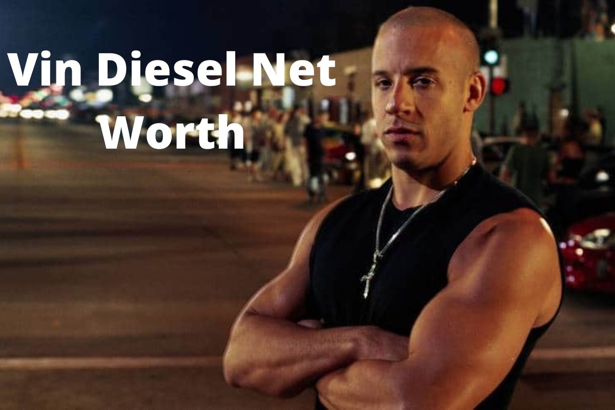 Vin Diesel Net Worth