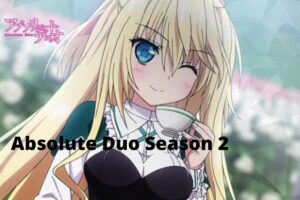 Absolute Duo Season 2