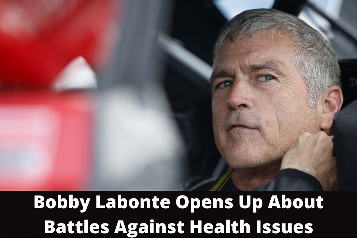 Bobby Labonte Illness 2022 