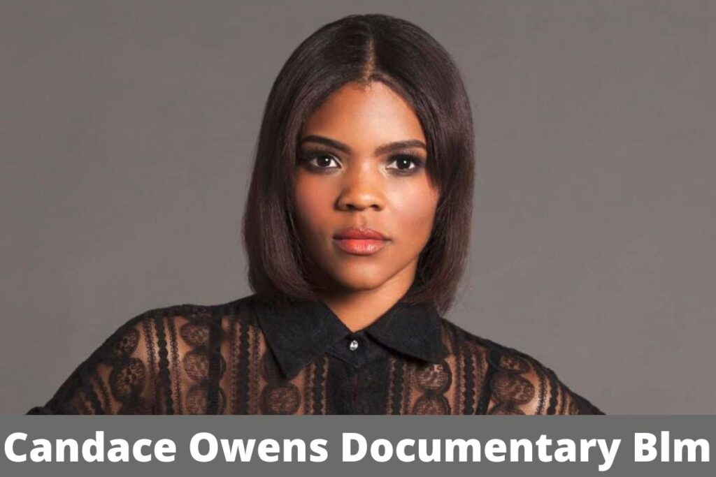 Candace Owens Documentary Blm