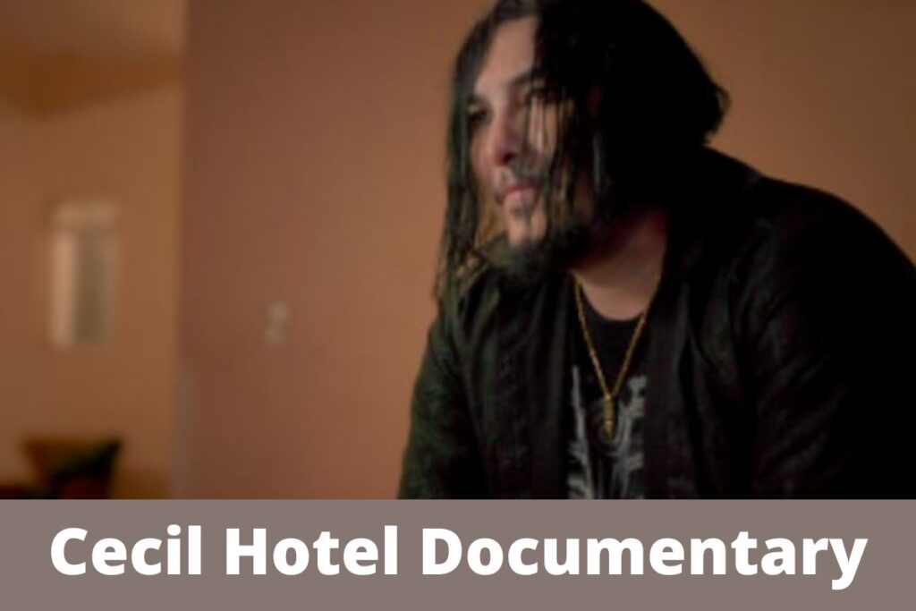 Cecil Hotel Documentary