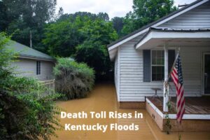 Death Toll Rises in Kentucky Floods