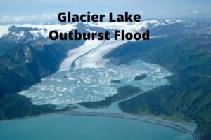 Glacier Lake Outburst Flood