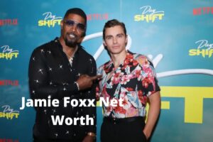 Jamie Foxx Net Worth