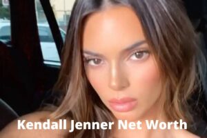 Kendall Jenner Net Worth