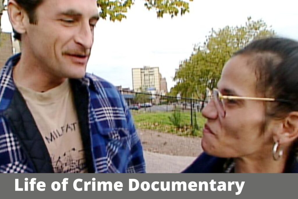 Life of Crime Documentary