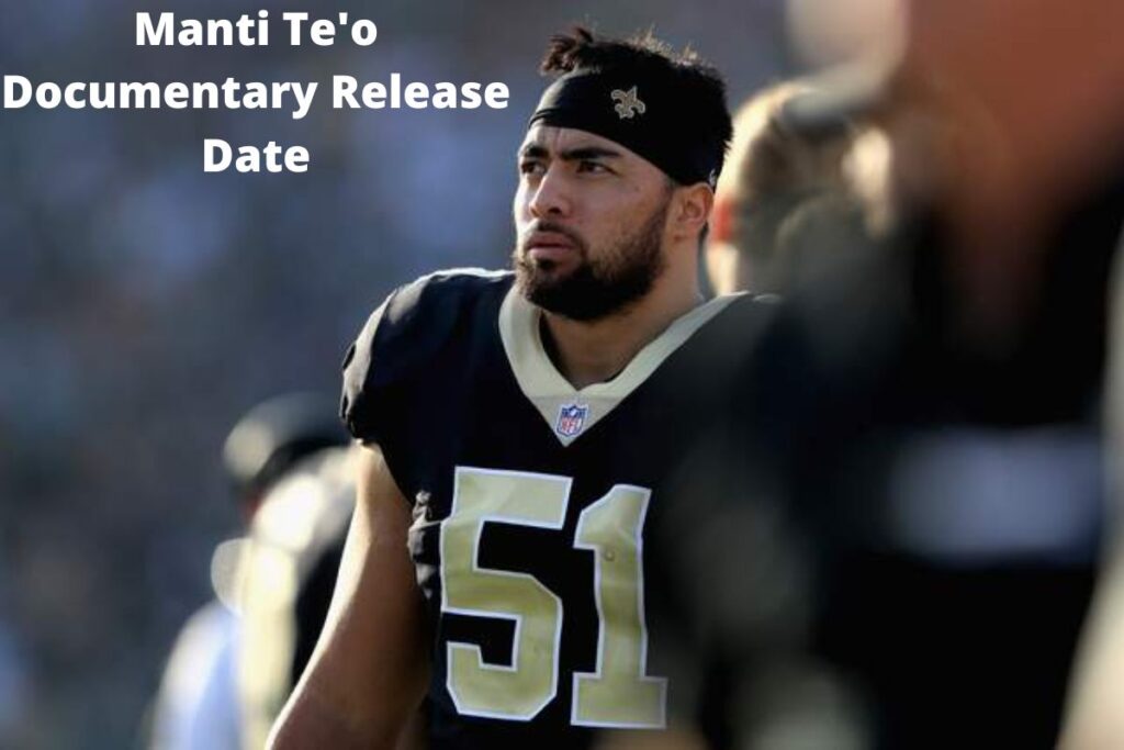 Manti Te'o Documentary Release Date