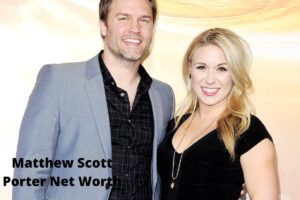 Matthew Scott Porter Net Worth