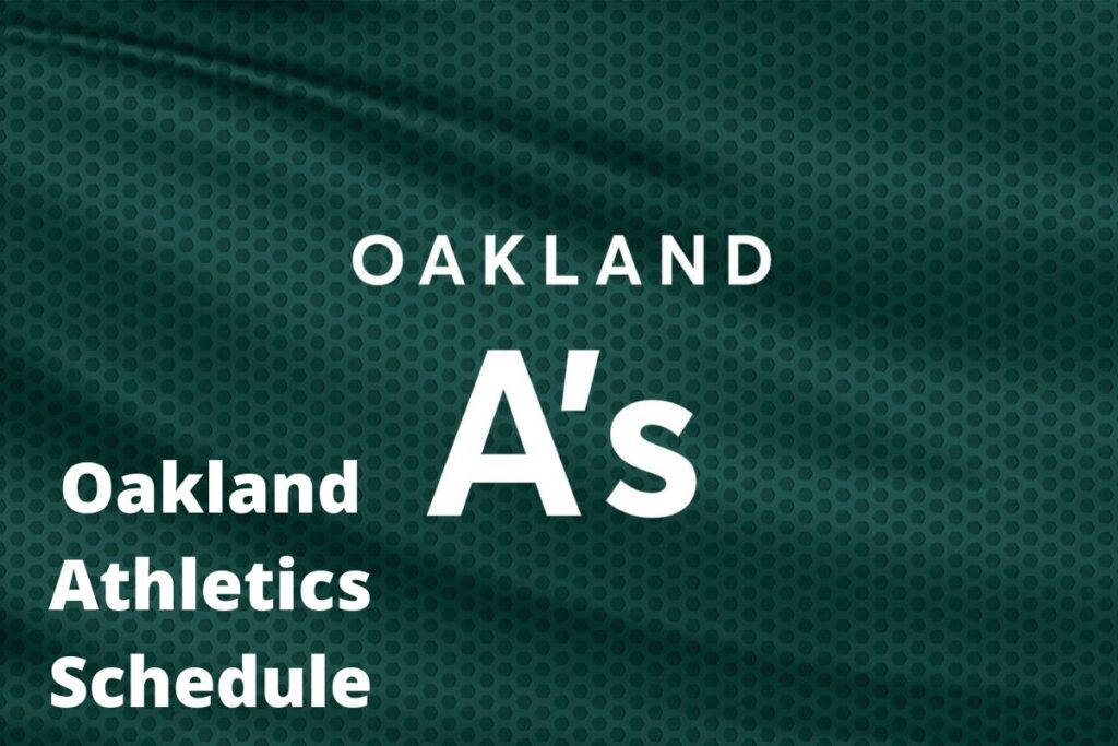 Oakland Athletics Schedule