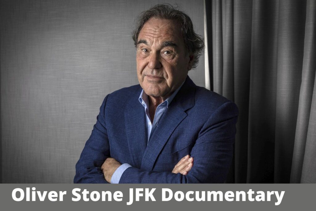 Oliver Stone JFK Documentary