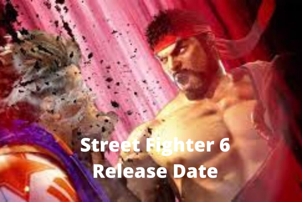 Street Fighter 6 Release Date