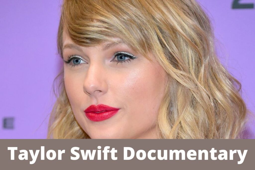 Taylor Swift Documentary