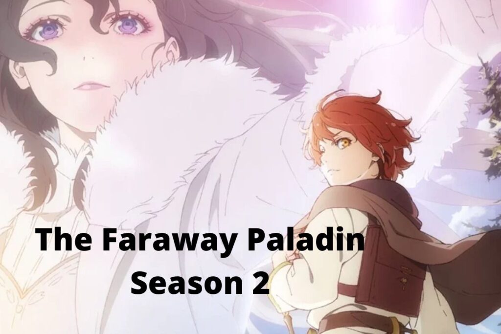 The Faraway Paladin Season 2