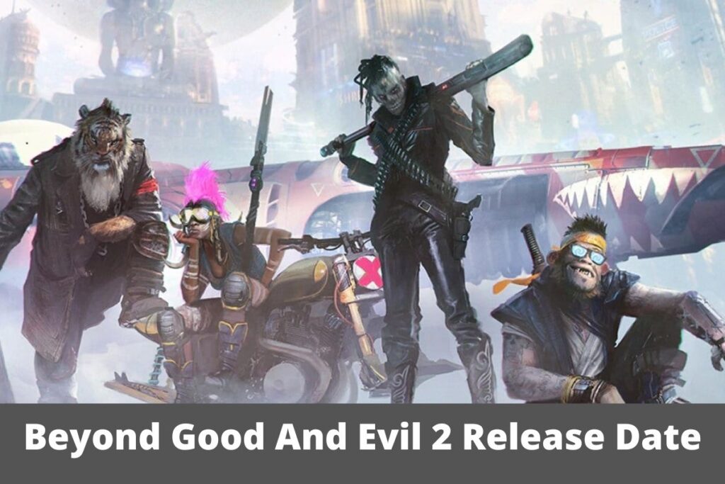 Beyond Good and Evil 2 Release Date