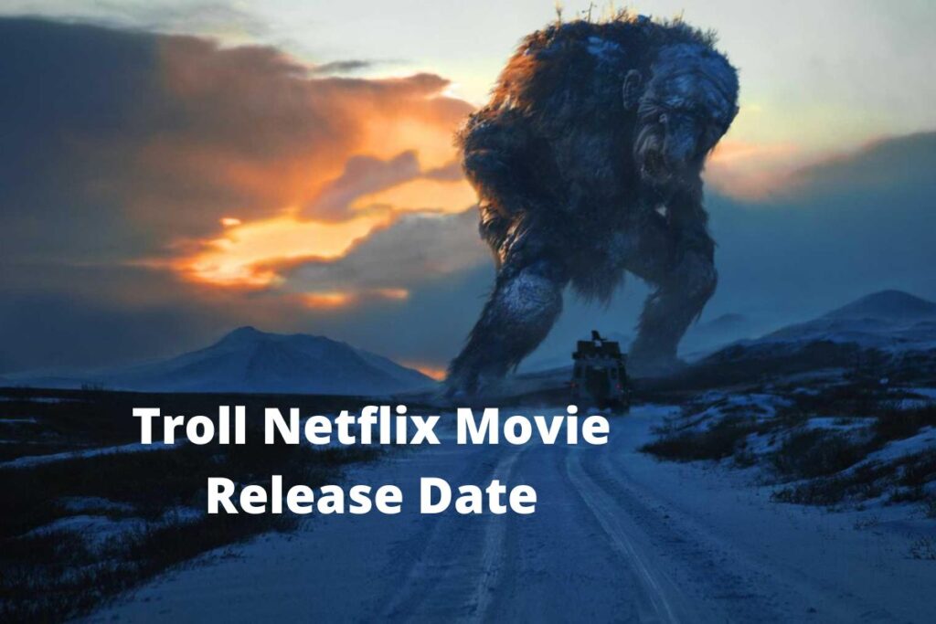 Troll Netflix Release Date