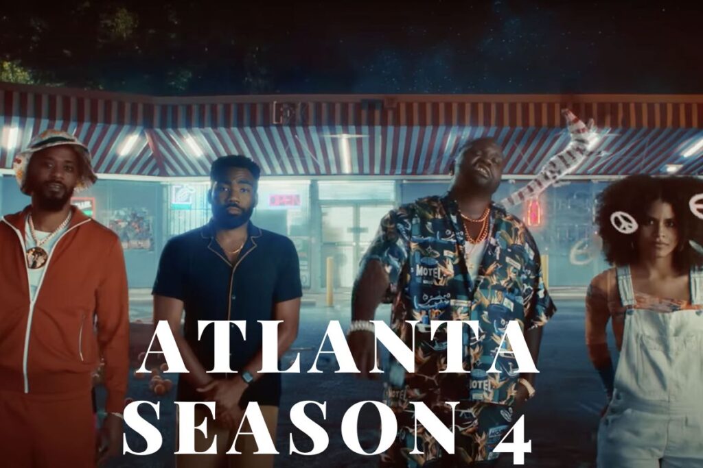 Atlanta Season 4 Release Date