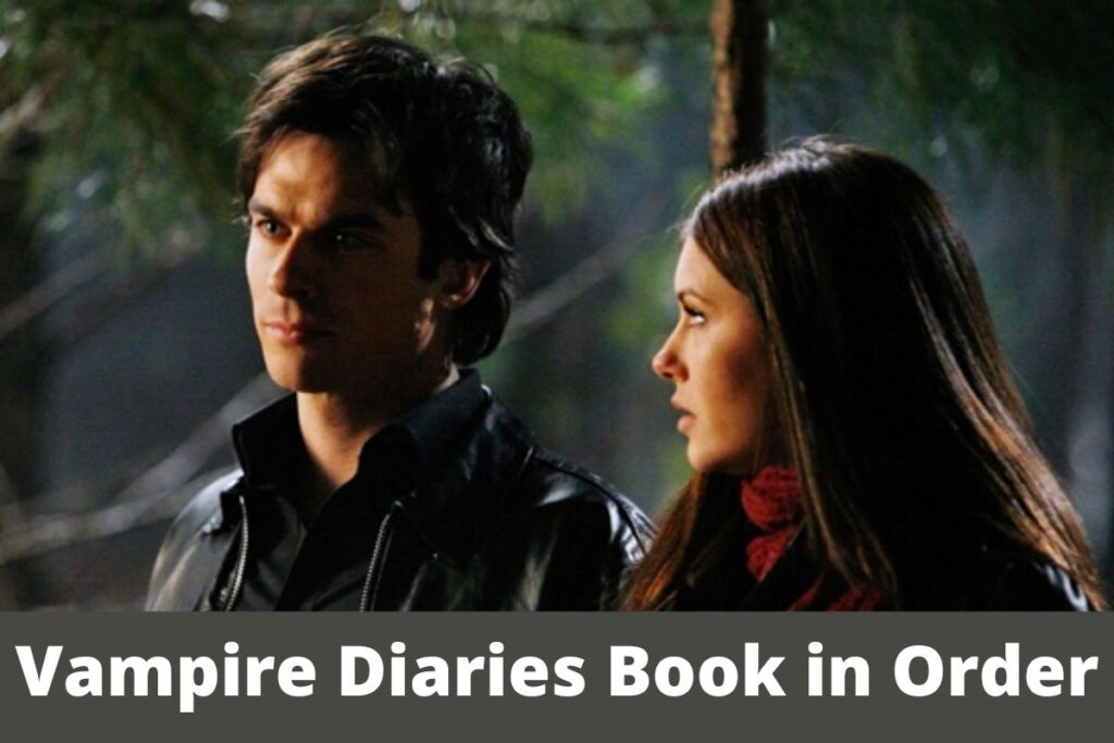 Vampire Diaries Books in Order by Series, Publications, and Final Thoughts!