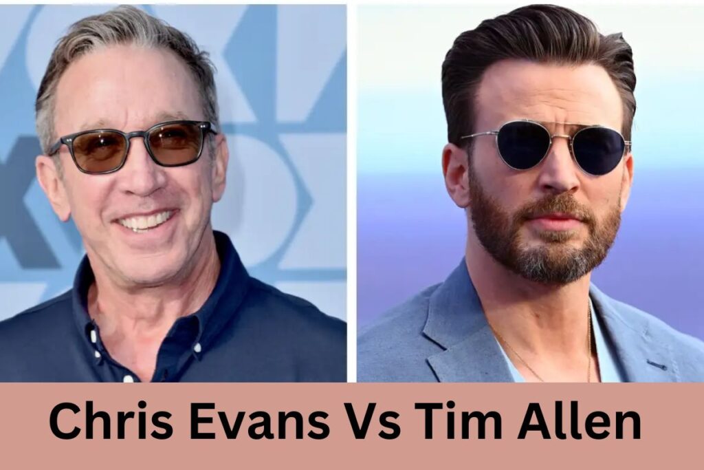 Chris Evans Vs Tim Allen