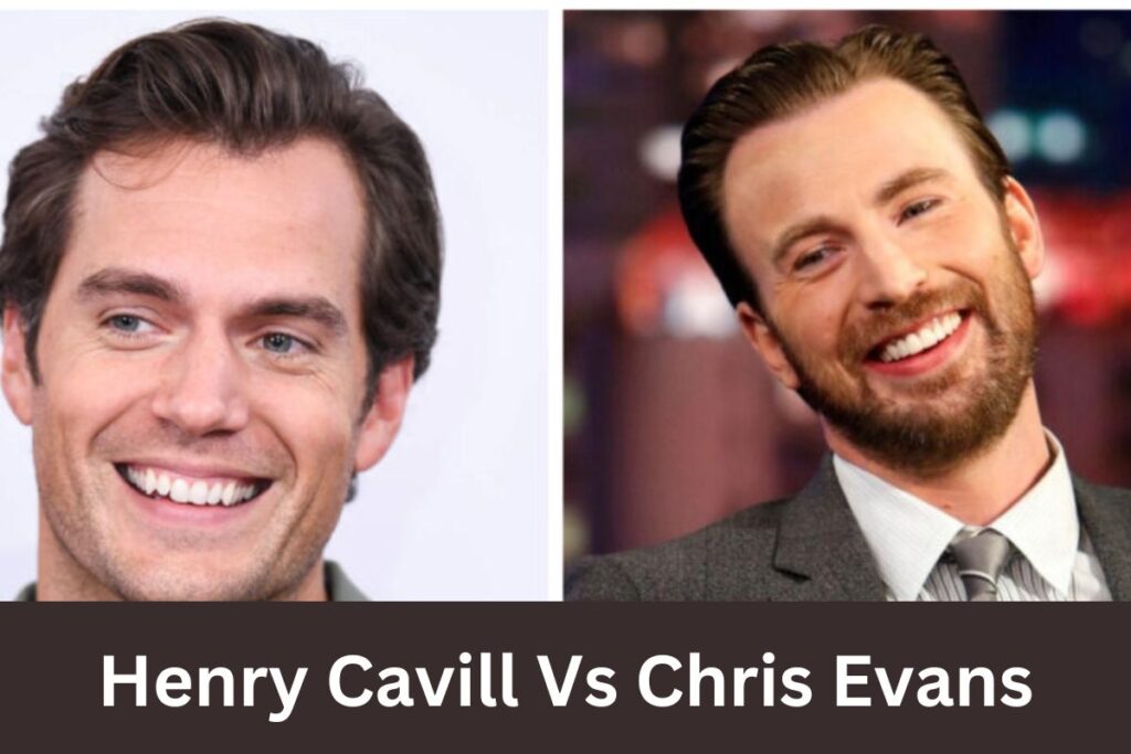 Henry Cavill Vs Chris Evans