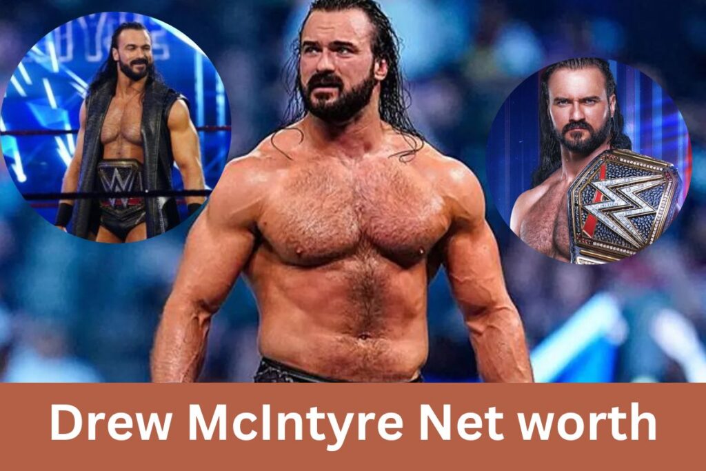 Drew McIntyre Net worth