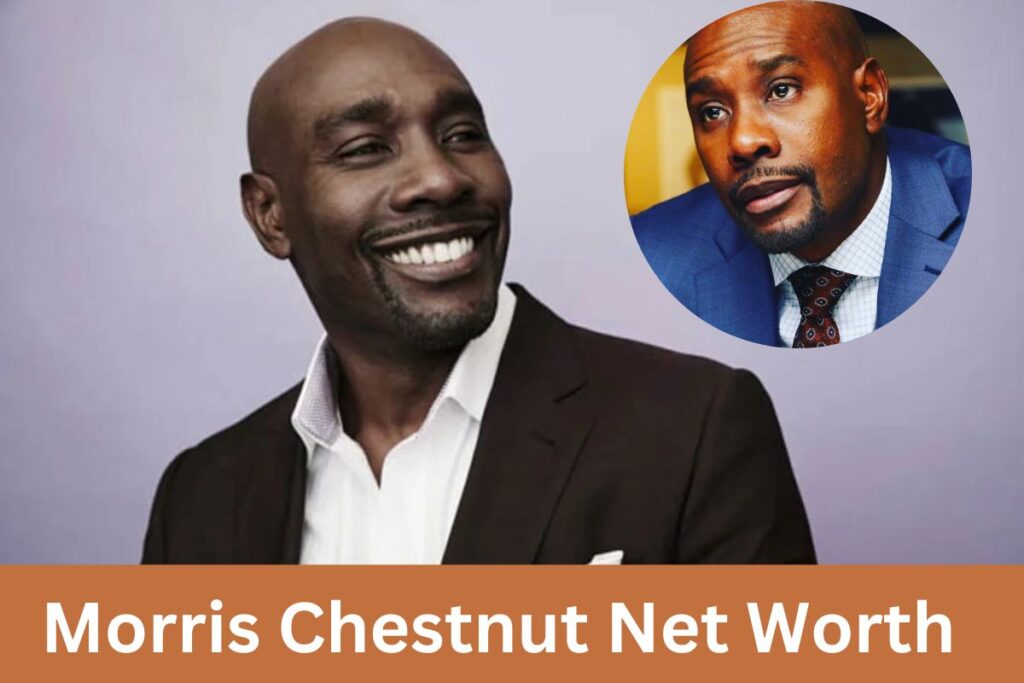 Morris Chestnut Net Worth