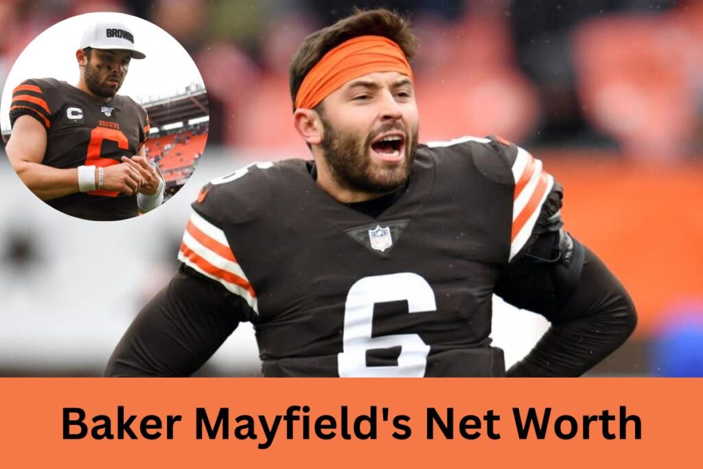 Baker Mayfield's Net Worth