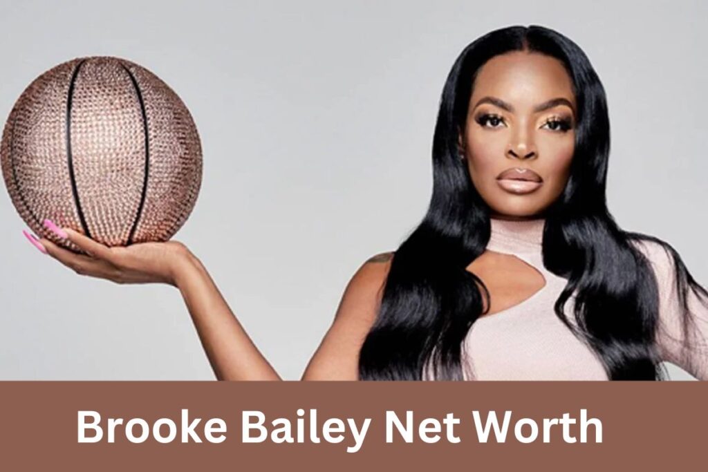 Brooke Bailey Net Worth