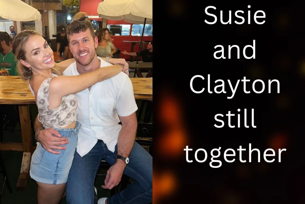 Susie and Clayton Still Together