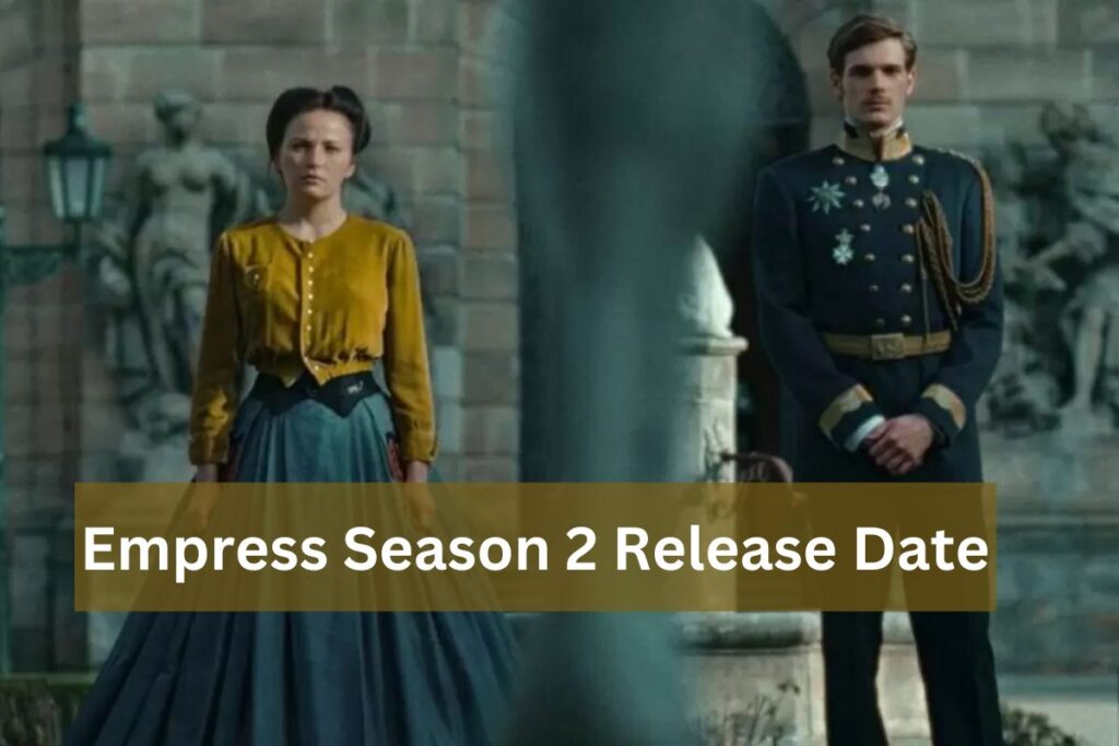 Empress Season 2 Release Date